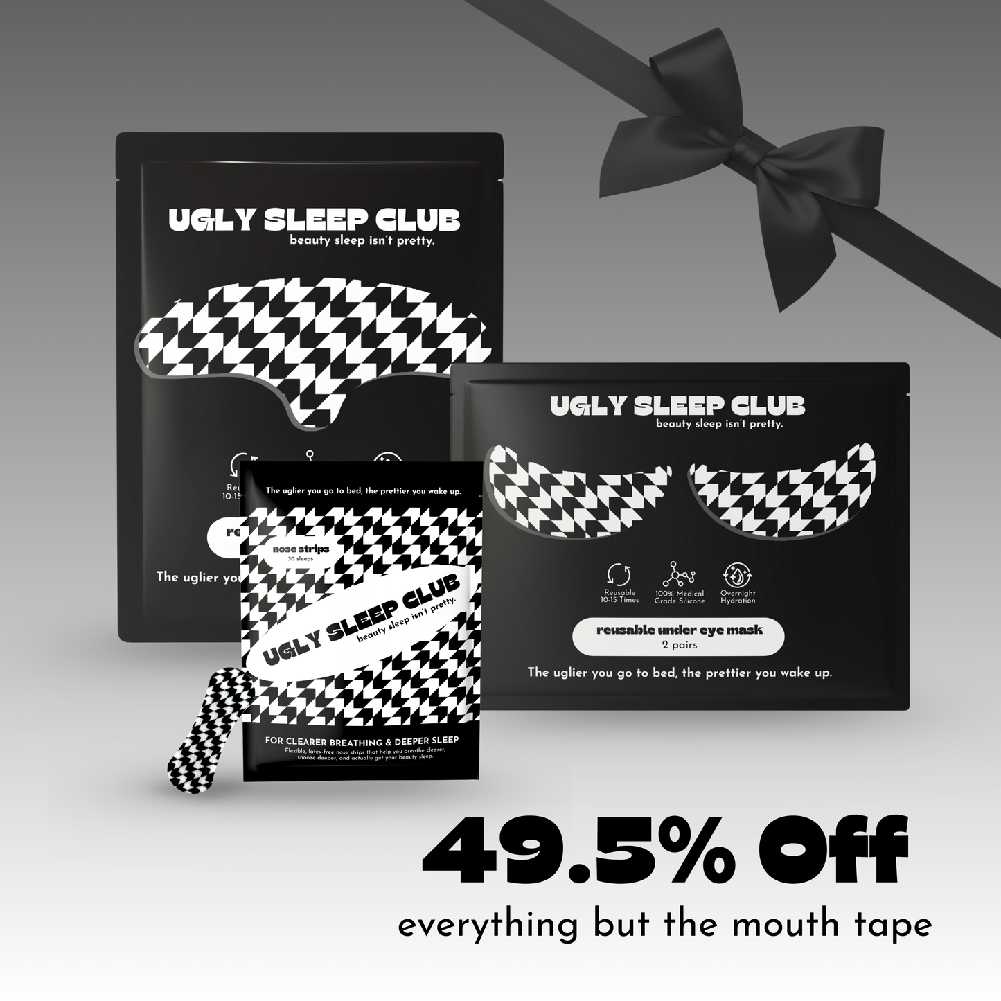 Everything but the Mouth Tape